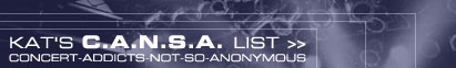 C.A.N.S.A. : Concert-Addicts-Not-So-Anonymous.